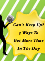 5 Ways To Get More Time In The Day